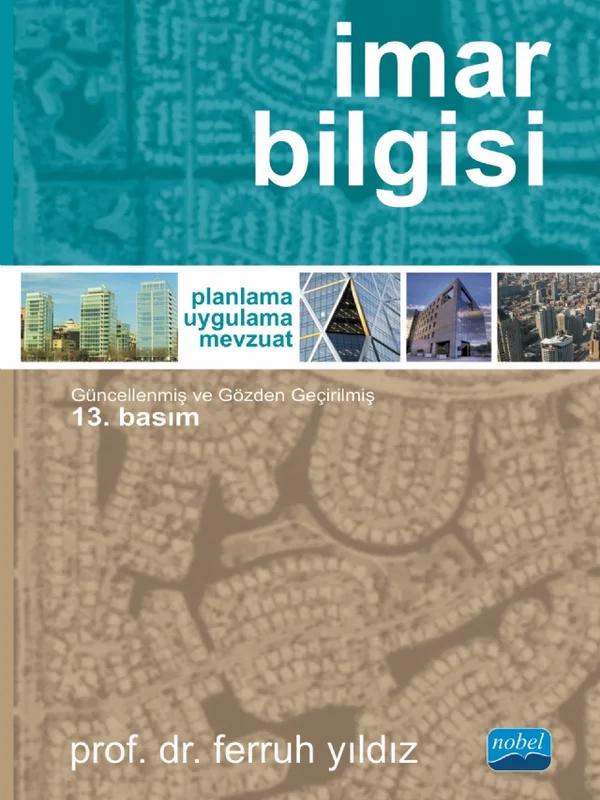 İMAR BİLGİSİ Planlama - Uygulama - Mevzuat