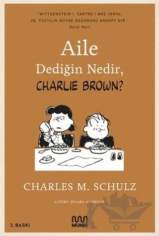 Aile Dediğin Nedir, Charlie Brown?