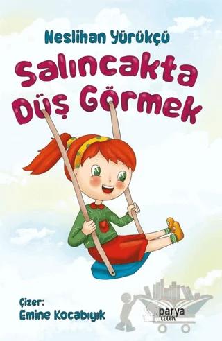 Salıncakta Düş Görmek