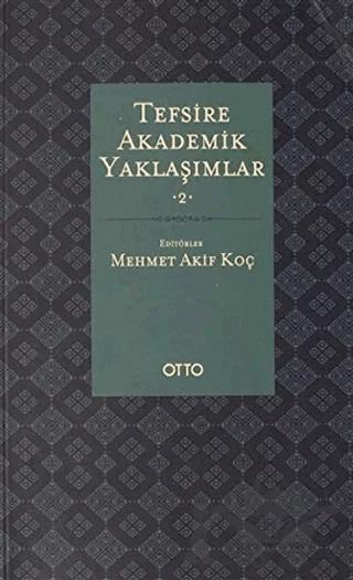 Tefsire Akademik Yaklaşımlar 2. Cilt