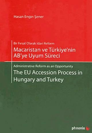 Macaristan ve Türkiye’nin AB’ye Uyum Süreci