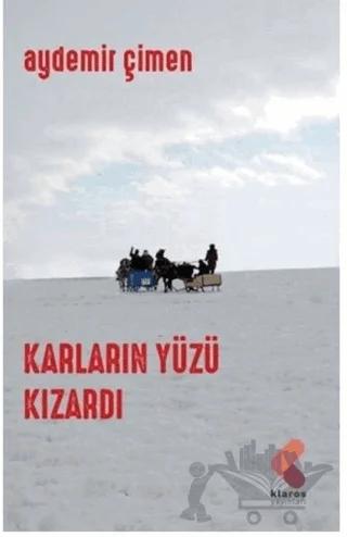 Karların Yüzü Kızardı