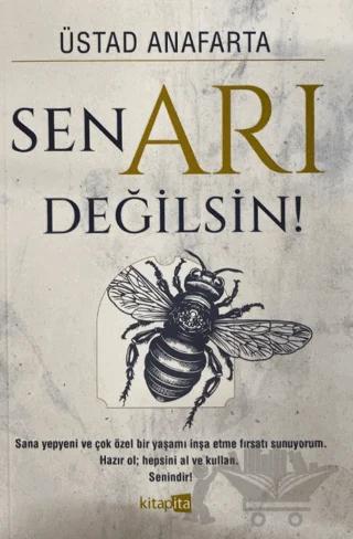 Sen Arı Değilsin!
