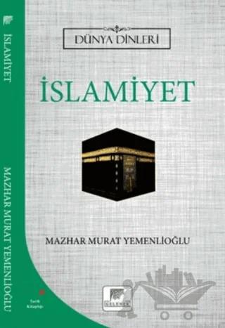 İslamiyet - Dünya Dinleri