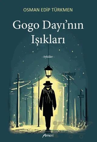 Gogo Dayı'nın Işıkları