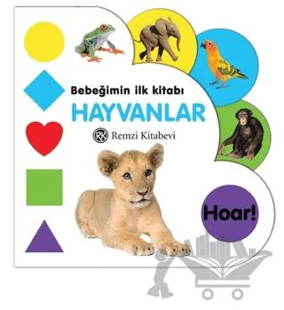 Bebeğimin İlk Kitabı: Hayvanlar