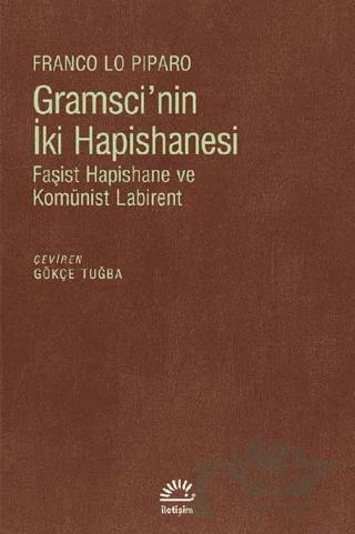 Gramsci'nin İki Hapishanesi