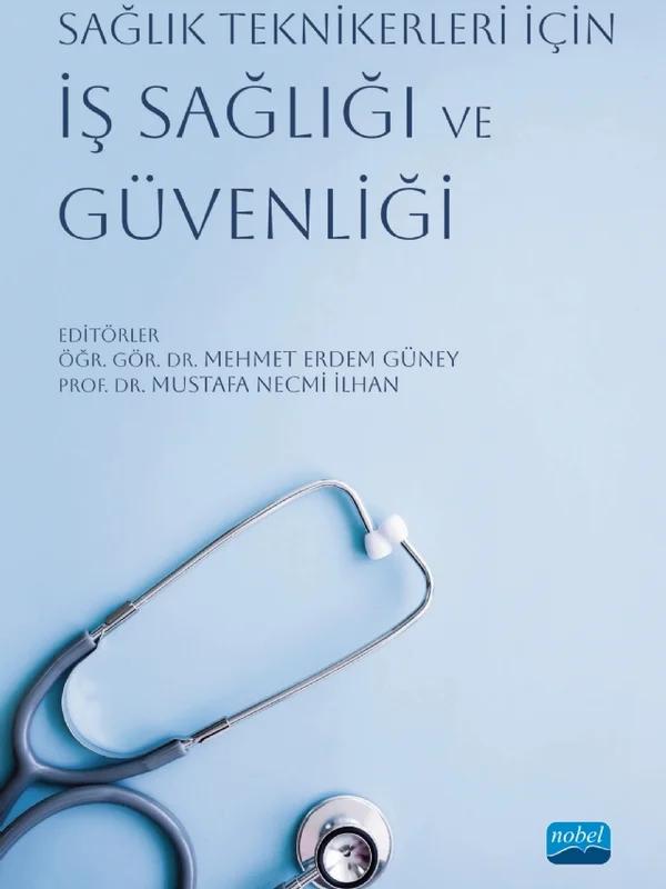 Sağlık Teknikerleri İçin İş Sağlığı ve Güvenliği