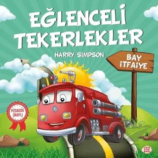 Bay İtfaiye - Eğlenceli Tekerlekler