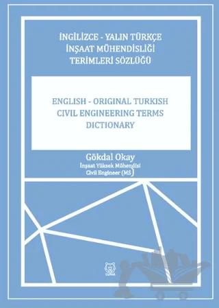 İngilizce-Yalın Türkçe İnşaat Mühendisliği Terimler Sözlüğü