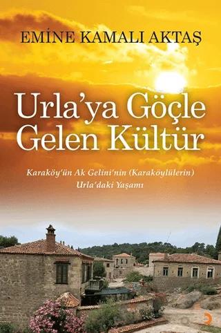 Urla’ya Göçle Gelen Kültür