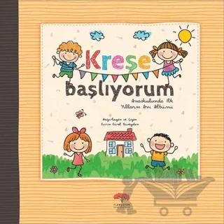 Kreşe Başlıyorum