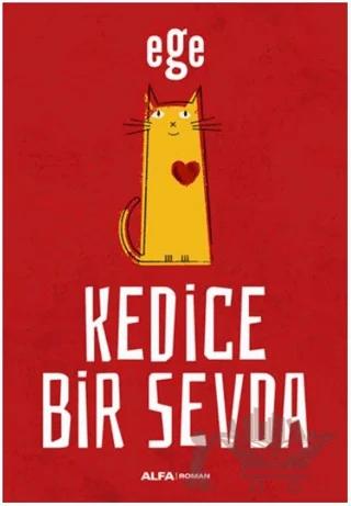 Kedice Bir Sevda
