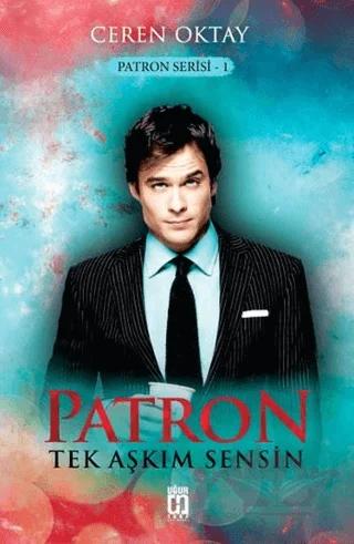 Patron - Tek Aşkım Sensin