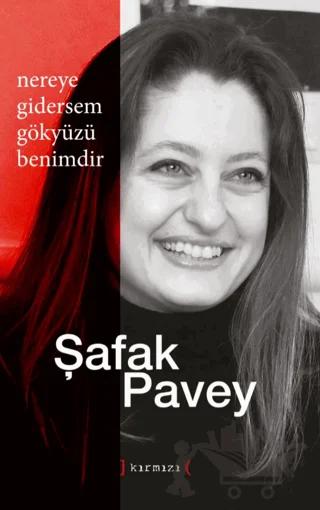 Nereye Gidersem Gökyüzü Benimdir