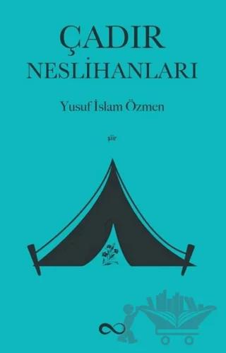 Çadır Neslihanları
