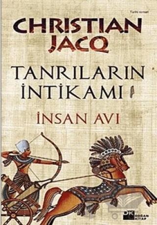 Tanrıların İntikamı 1: İnsan Avı