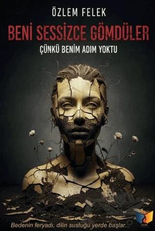 Beni Sessizce Gömdüler