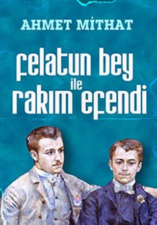 Felatun Bey ile Rakım Efendi