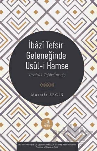 İbazi Tefsir Geleneğinde Usul-i Hamse