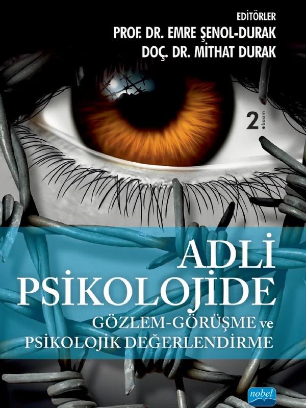 Adli Psikolojide Gözlem - Görüşme ve Psikolojik Değerlendirme