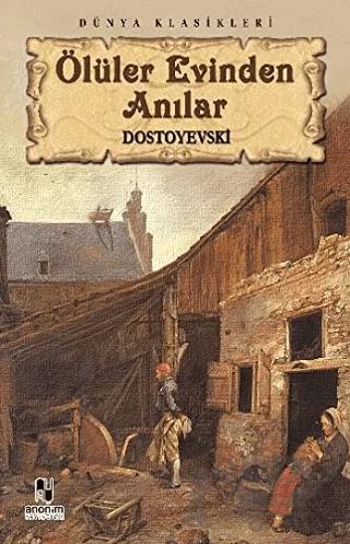 Ölüler Evinden Anılar