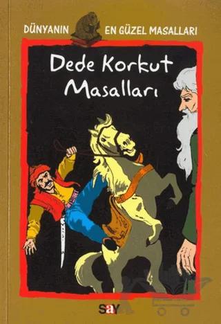 Dede Korkut Masalları – Derleme – Say Çocuk kitap kapağı