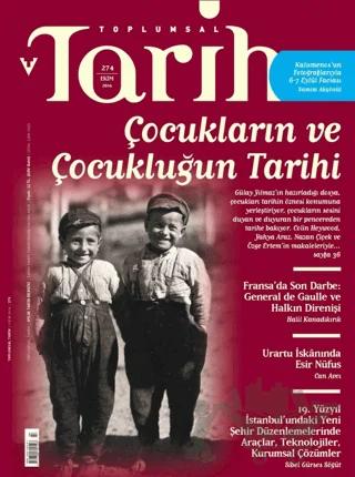 Toplumsal Tarih Dergisi Sayı: 274 Ekim 2016