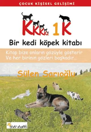 5K1K Bir Kedi Köpek Kitabı