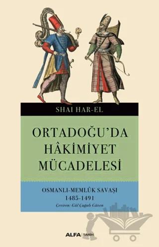 Ortadoğu'da Hakimiyet Mücadelesi
