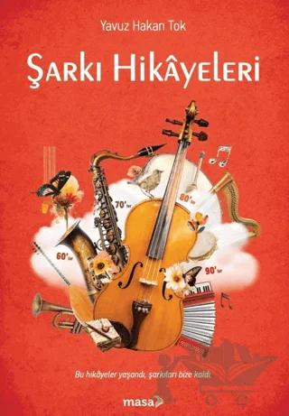 Şarkı Hikayeleri – Yavuz Hakan Tok – Masa Kitap kitap kapağı