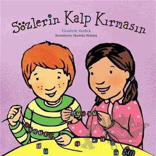 Sözlerin Kalp Kırmasın