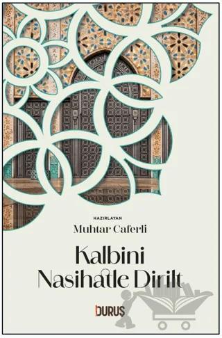 Kalbini Nasihatle Dirilt