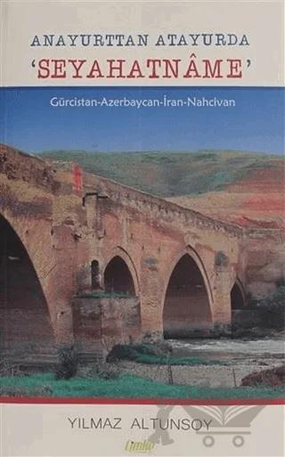 Anayurttan Atayurda Seyahatname