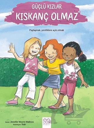 Güçlü Kızlar Kıskanç Olmaz