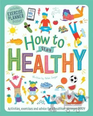 How to Stay Healthy