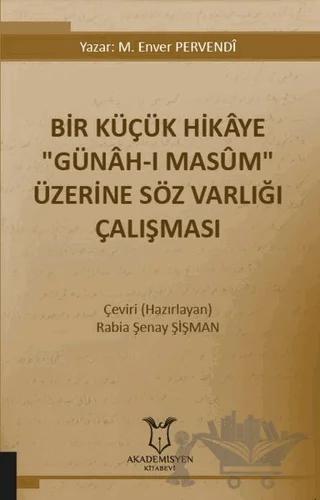 Bir Küçük Hikaye "Günah-ı Masum" Üzerine Söz Varlığı Çalışması