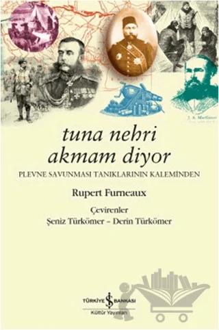 Tuna Nehri Akmam Diyor