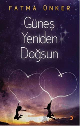 Güneş Yeniden Doğsun