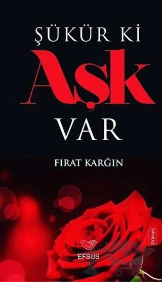 Şükür ki Aşk Var