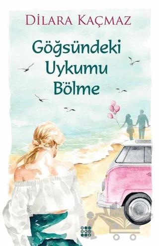 Göğsündeki Uykumu B’ölme