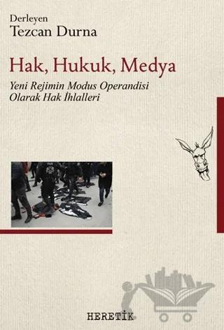 Hak, Hukuk, Medya