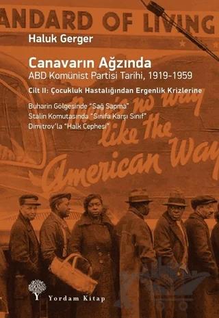 Canavarın Ağzında ABD Komünist Partisi Tarihi, 1919-1959