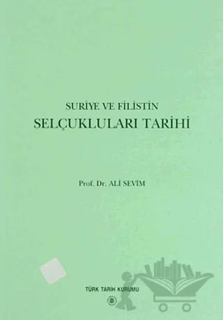Suriye ve Filistin Selçukluları Tarihi