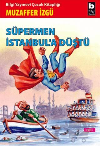 Süpermen İstanbul’a Düştü