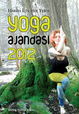 Herkes İçin Her Yerde Yoga Ajandası 2012