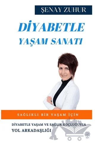 Diyabetle Yaşam Sanatı