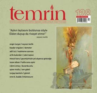 Temrin Düşünce ve Edebiyat Dergisi Sayı: 128 Kasım - Aralık 2022