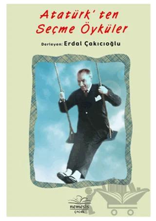 Atatürk'ten Seçme Öyküler