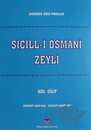 Sicill-i Osmani Zeyli Cilt: 13